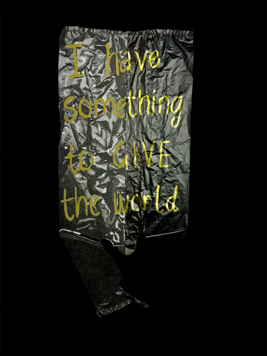 I have something to give the world